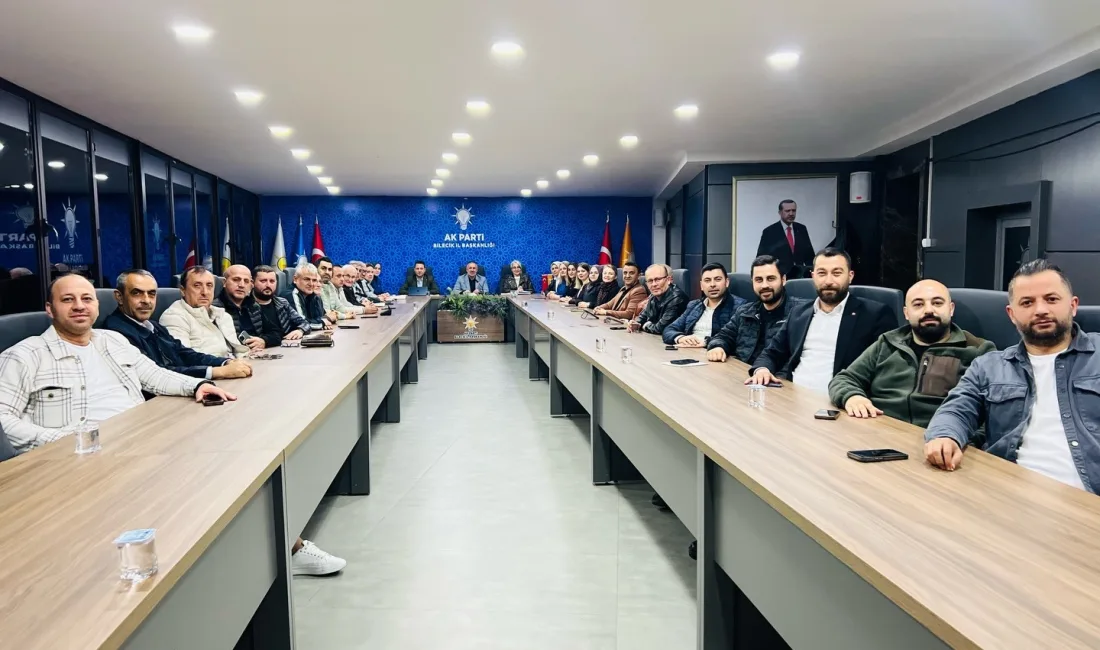 AK Parti Bilecik İl Başkanlığı’nda haftalık yönetim kurulu toplantısı yapıldı.