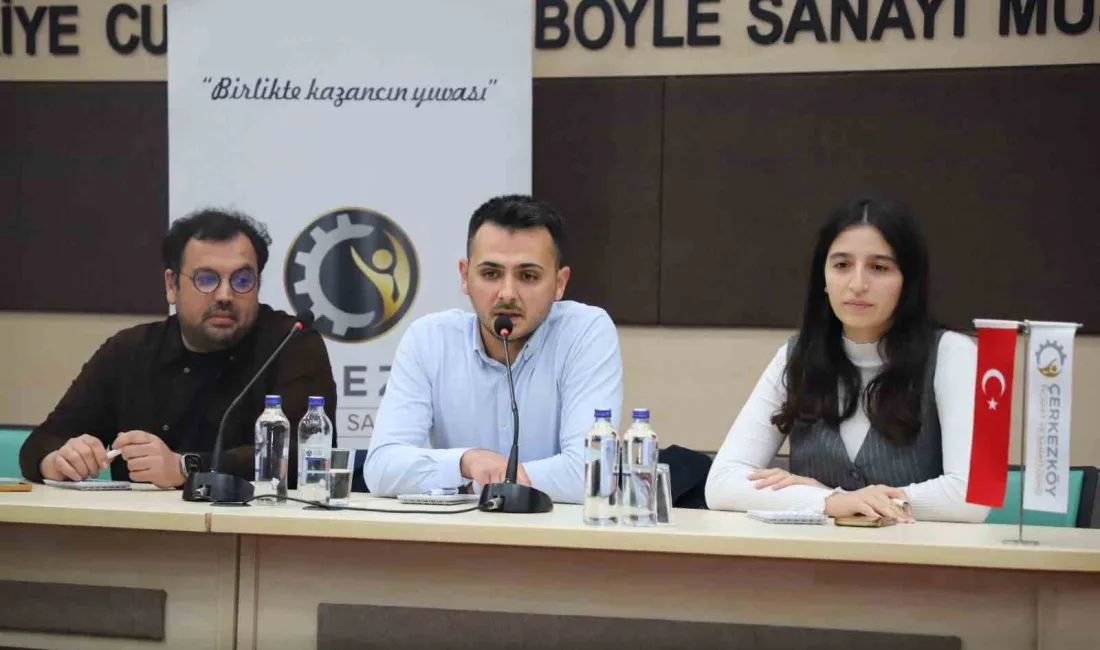 Çerkezköy Ticaret ve Sanayi Odası (ÇTSO) 4. Meslek Komitesi tarafından