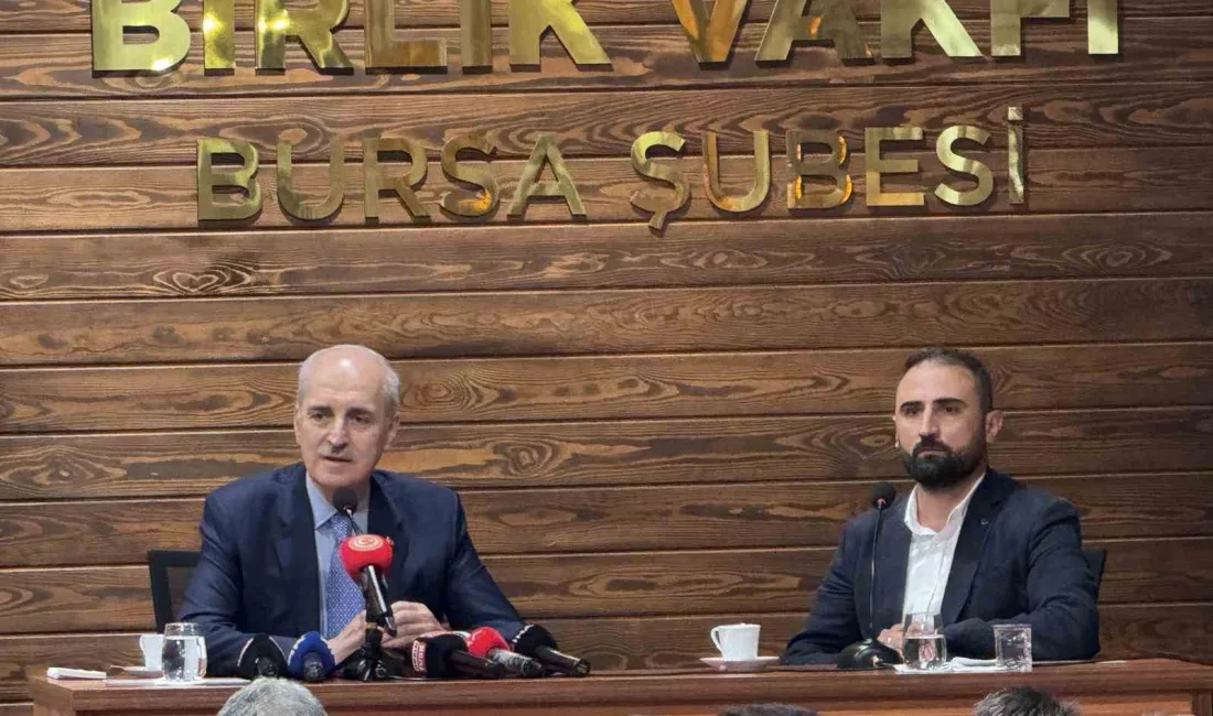 TBMM Başkanı Numan Kurtulmuş, Bursa’daki programlarında küresel sistemde yaşanan güç
