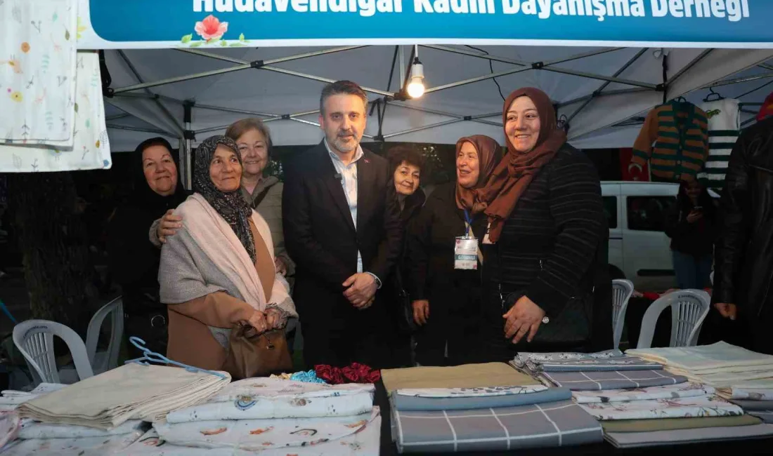 Bursa Büyükşehir Belediyesi’nin kadın emeğini desteklemek ve üretimi görünür kılmak