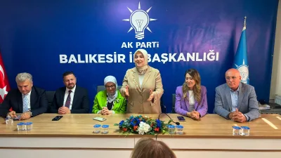 

AK Parti Kadın Kolları Genel Başkanı Tuğba Işık Ercan’ın Balıkesir