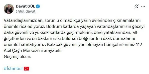 İstanbul Valisi Davut Gül, İstanbul’da etkili olan sağanak yağış nedeniyle